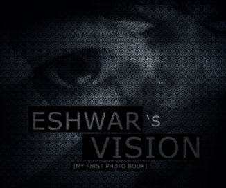 Eshwar's Vision - Photography book cover