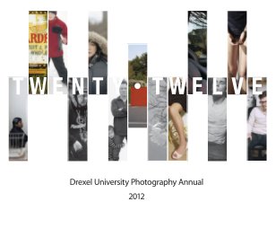 Drexel University Photography Annual 2012 book cover