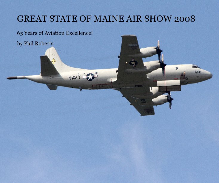 Ver GREAT STATE OF MAINE AIR SHOW 2008 por Phil Roberts