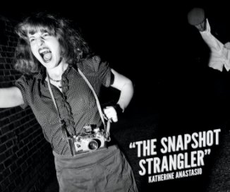 The Snapshot Strangler book cover