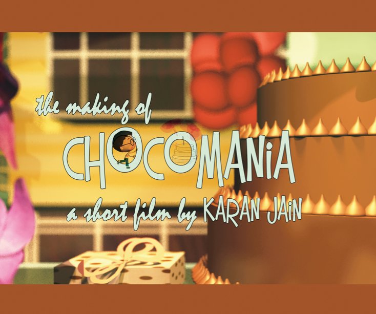 Visualizza The making Of CHOCOMANIA di Karan Jain