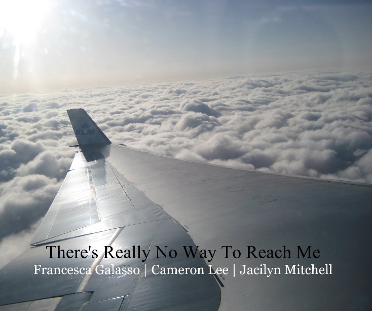 View There's Really No Way To Reach Me by F. Galasso, C. Lee, J. Mitchell