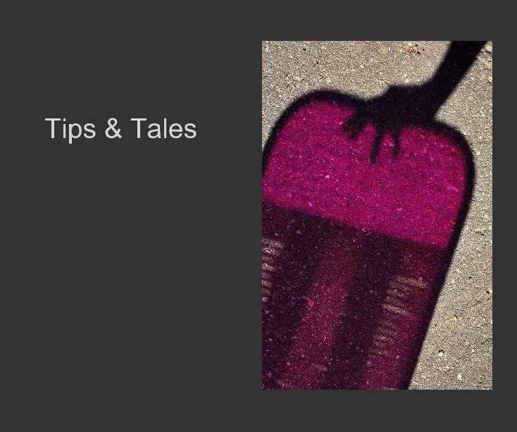 View Tips & Tales by George Elsasser