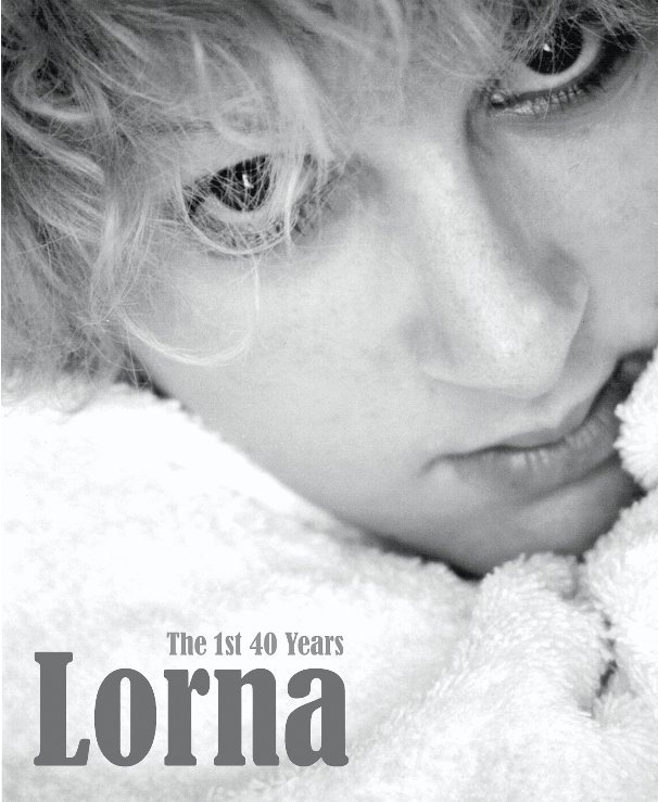 Ver Lorna. The first 40 years por Stephen Deboo