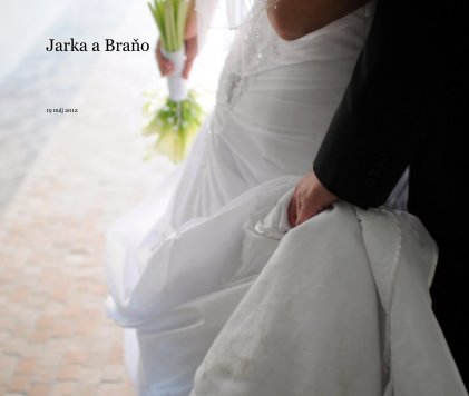 Jarka a Braňo book cover