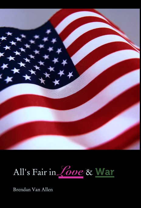 All's Fair in Love & War nach Brendan Van Allen anzeigen