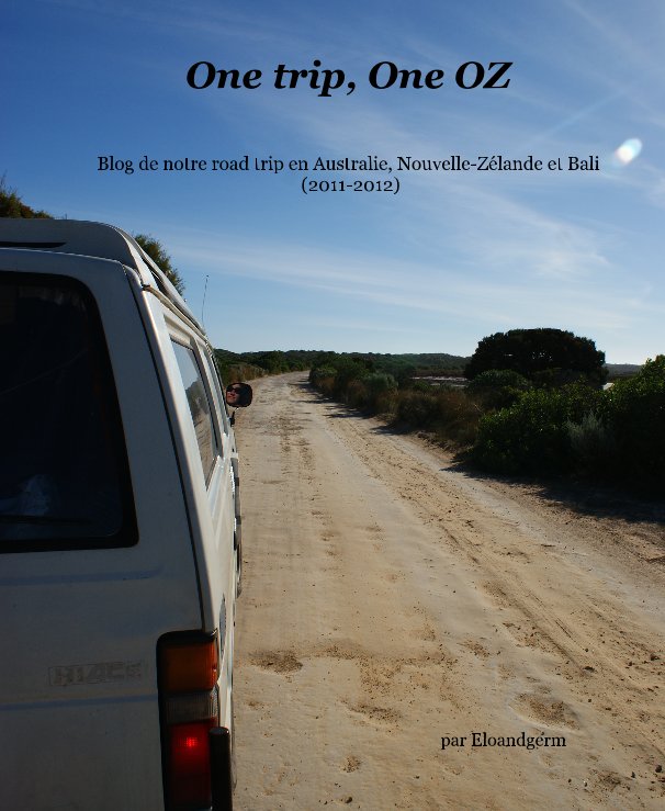 Ver One trip, One OZ por Eloandgerm