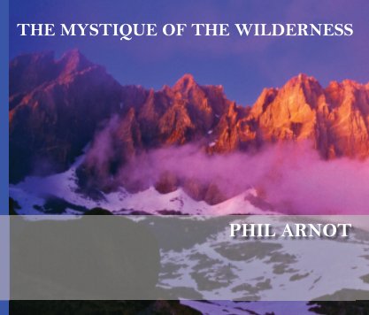 The Mystique of the Wilderness book cover