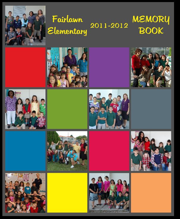 Ver Fairlawn Elementary Memory Book 2011-2012 por PTAFairlawn