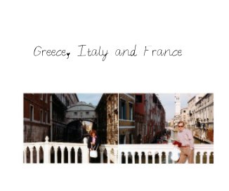 Greece, Italy and France book cover
