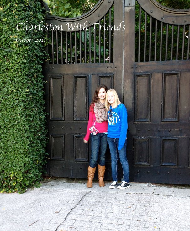 Ver Charleston With Friends October 2011 por hpobis
