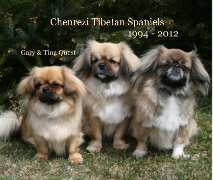 Chenrezi Tibetan Spaniels 1994 - 2012 book cover