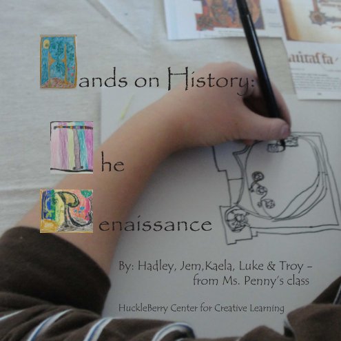 View Hands on History: The Renaissance 2012 by Penny Sande