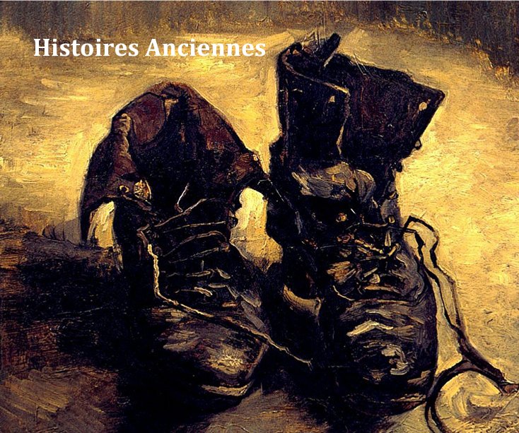 View Histoires Anciennes by Tai Whelon