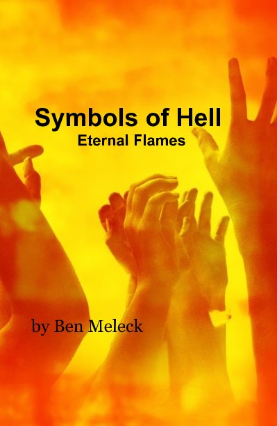 Visualizza Symbols of Hell Eternal Flames di Ben Meleck