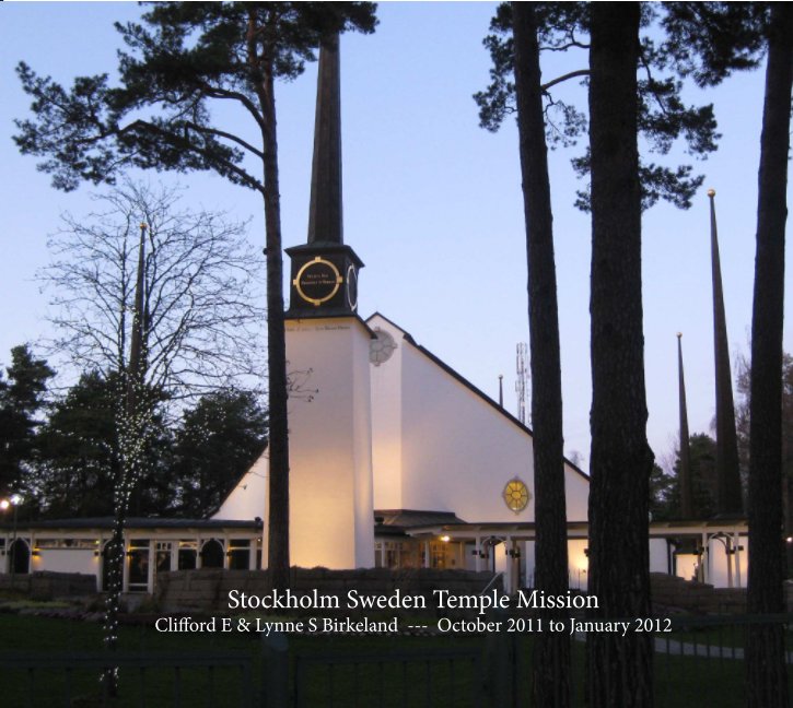 Stockholm Sweden Temple Mission nach Lynne Birkeland anzeigen