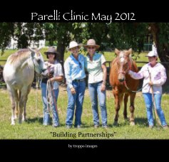 Parelli Clinic May 2012 book cover