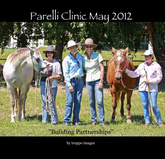 Visualizza Parelli Clinic May 2012 di troppo images