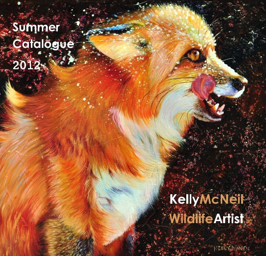 Ver Summer Catalogue 2012 KellyMcNeil WildlifeArtist por shadowcoda