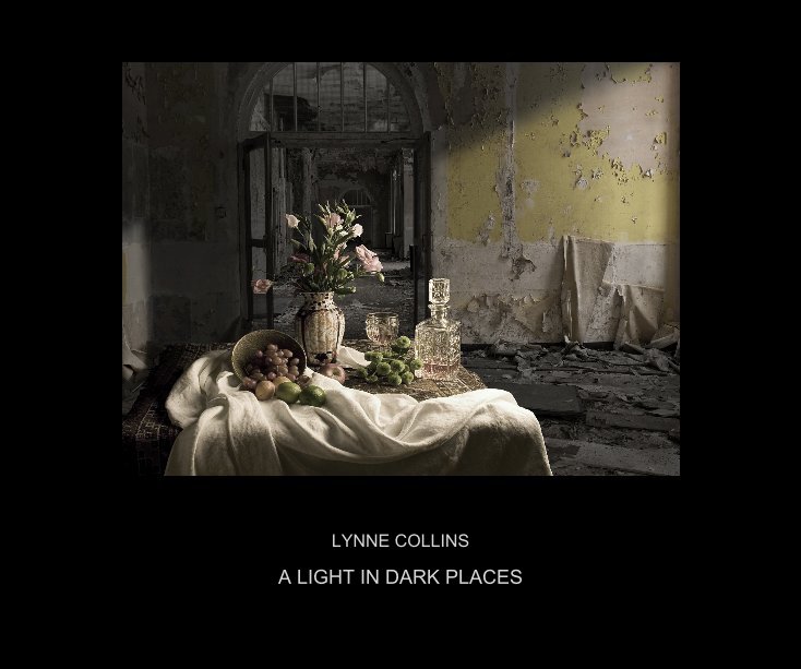 View A Light in Dark Places by LYNNE COLLINS