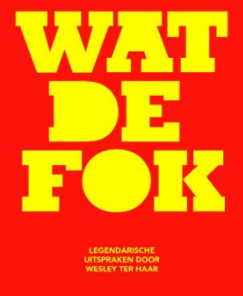 Wat De Fok book cover