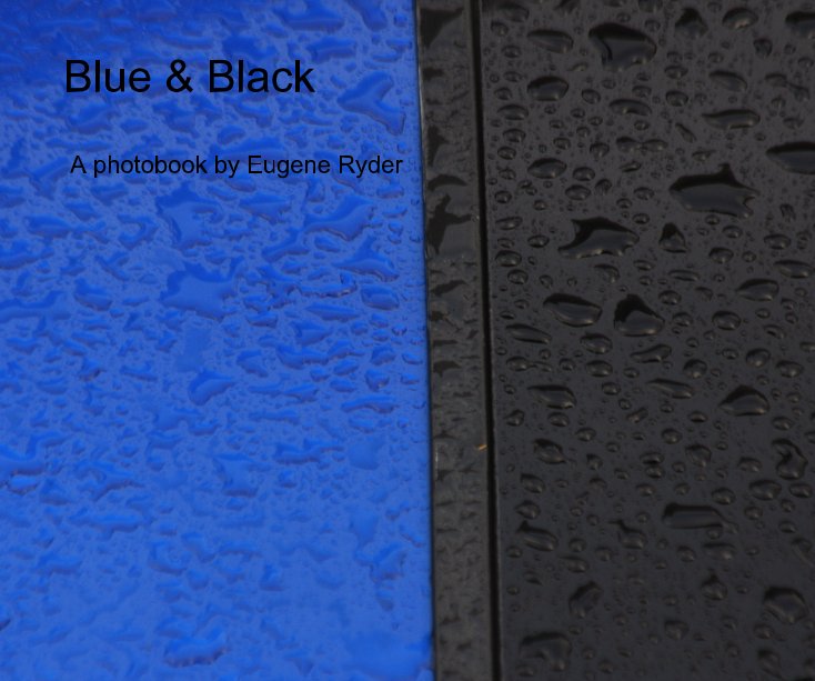 View Blue & Black by A photobook by Eugene Ryder