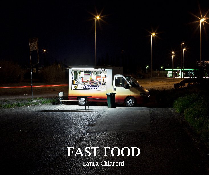 Ver Fast Food por di Laura Chiaroni