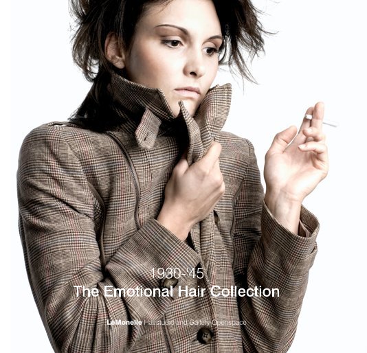 Ver 1930-'45 The Emotional Hair Collection por Le Monelle Hairstudio and Gallery Openspace