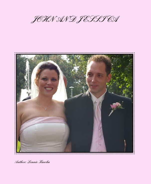 View JOHN AND JESSICA by Author: Lennie Kawka