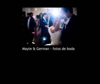 Mayte & German - fotos de boda book cover