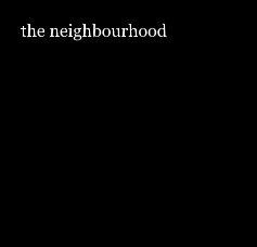 the neighbourhood book cover