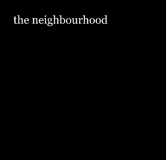 Ver the neighbourhood por Atul Bansal