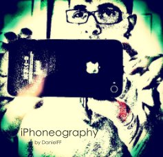 iPhoneography by DanielFF book cover