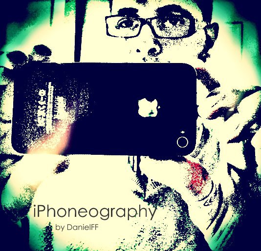 Ver iPhoneography by DanielFF por danielff