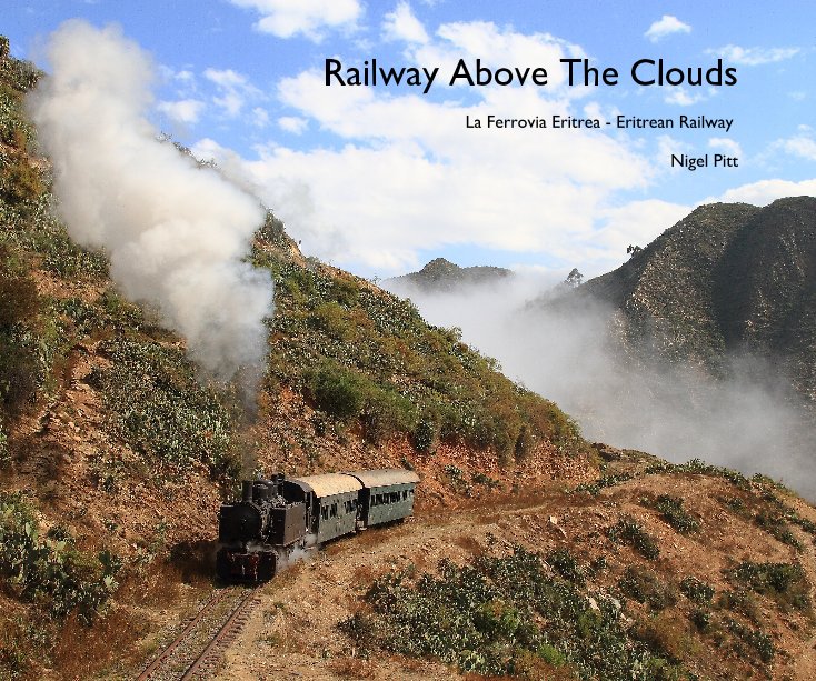 View Railway Above The Clouds by Nigel Pitt