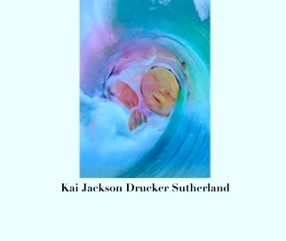 Kai Jackson Drucker Sutherland book cover