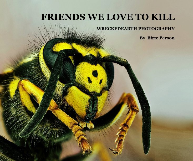 Visualizza FRIENDS WE LOVE TO KILL di Birte Person