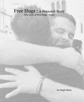 Free Hugs : A Personal Story book cover