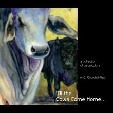 ’Til the Cows Come Home book cover