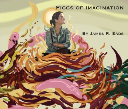 Figgs of Imagination book cover