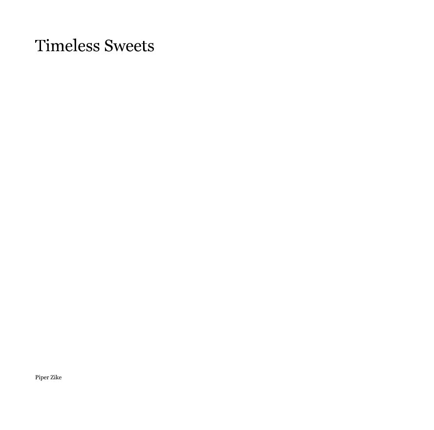 Visualizza Timeless Sweets di Piper Zike