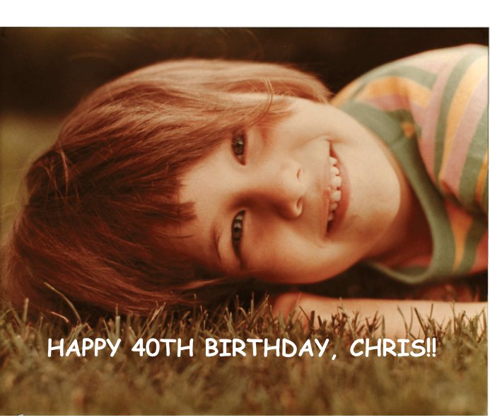 Happy 40th Birthday, Chris!! nach Ken Wahl anzeigen