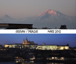 EREVAN / PRAGUE MARS 2012 book cover