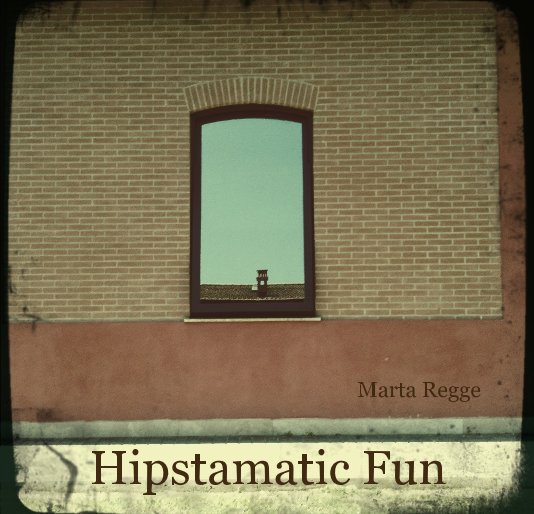 Hipstamatic Fun nach Marta Regge anzeigen