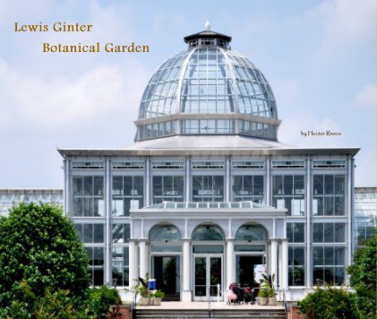 Lewis Ginter Botanical Garden book cover