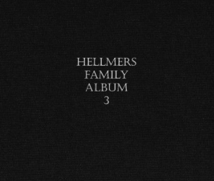 Hellmers Family Album 3 book cover