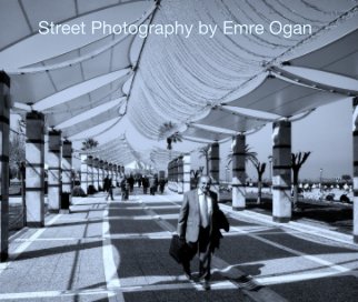 Street Photography by Emre Ogan book cover