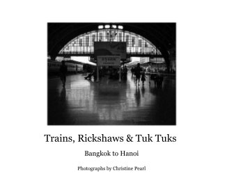 Trains, Rickshaws & Tuk Tuks book cover