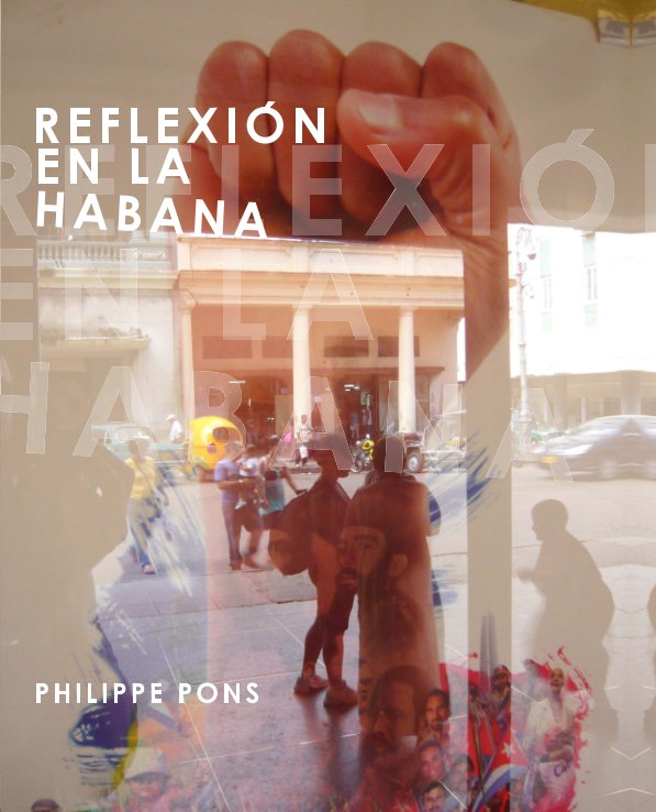 View Reflexion en la Habana by Philippe Pons