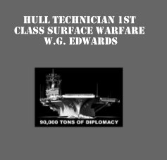 Hull Technician 1st class surface warfare W.G. Edwards book cover